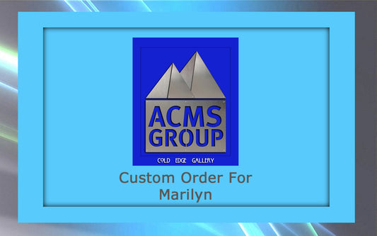 A blue framed image displays the "ACMS Group" logo with two stylized mountains and the text "Cold Edge Gallery." Below the logo, text reads "Custom Metal Artwork for Marilyn.