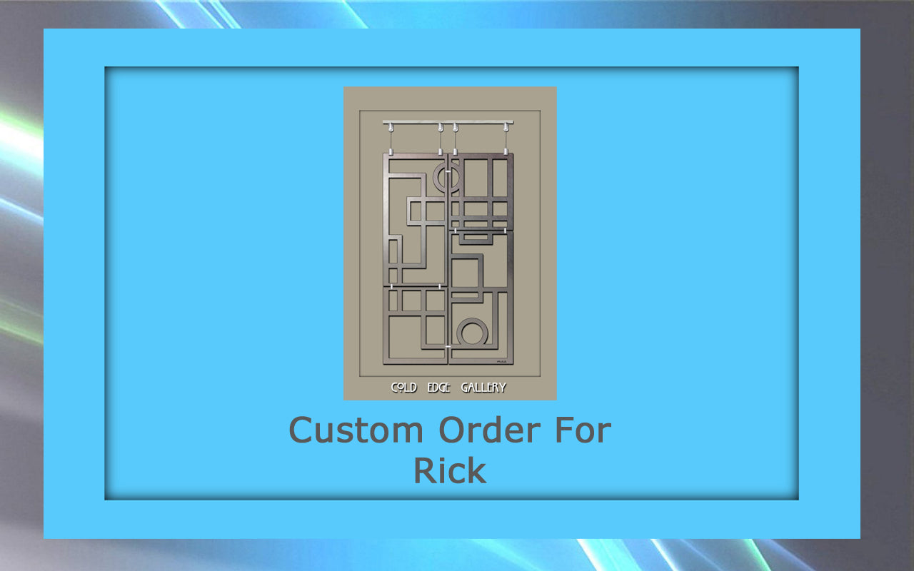 A custom metal artwork titled "Custom Order For Rick" displayed within a light blue border against a multicolored background.