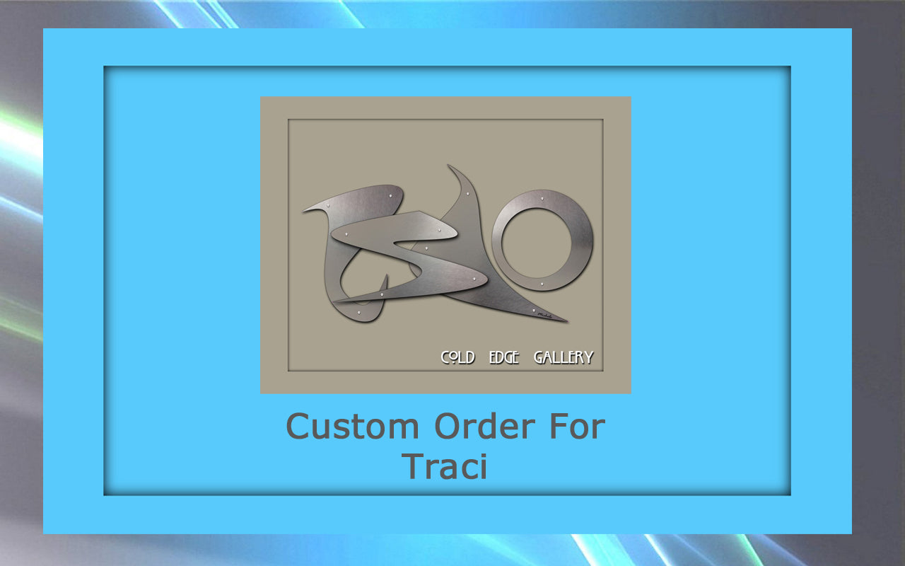 A framed design from Cold Edge Gallery with the words "Custom Order For Traci" below the artwork. The custom piece features abstract metal shapes on a gray background.